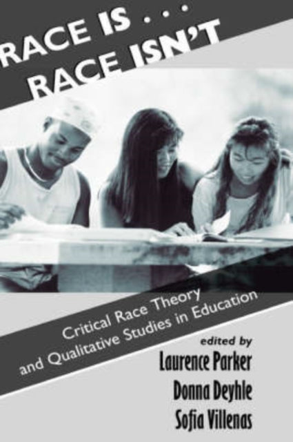 Book cover of: Race Is...Race Isn't. By: Laurence Parker