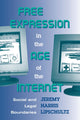 Book cover of: Free Expression in the Age of the Internet. By: Jeremy Lipschultz