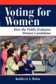 Book cover of: Voting For Women. By: Kathleen A. Dolan