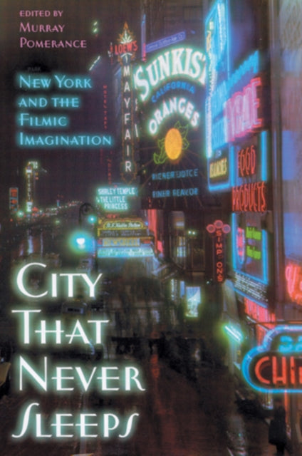 Book cover of: City That Never Sleeps. By: Murray Pomerance