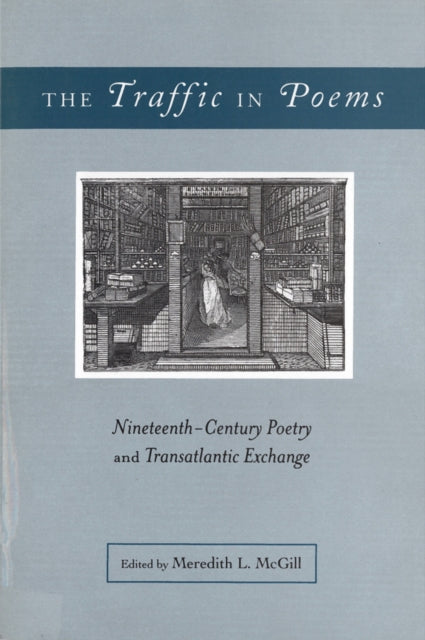 Book cover of: Traffic in Poems. By: Meredith L. McGill