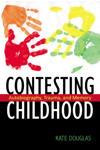 Book cover of: Contesting Childhood. By: Kate Douglas