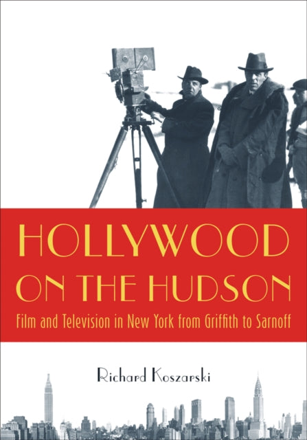 Book cover of: Hollywood on the Hudson. By: Richard Koszarski