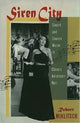 Book cover of: Siren City. By: Robert Miklitsch