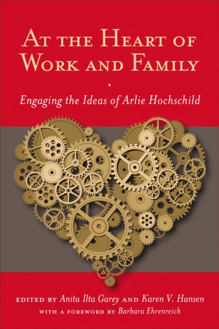 Book cover of: At the Heart of Work and Family