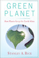 Book cover of: Green Planet. By: Stanley A Rice