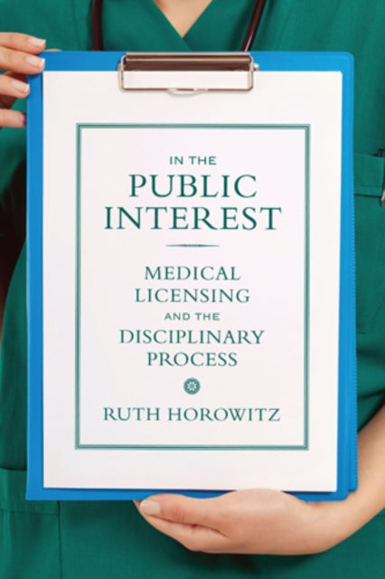Book cover of: In the Public Interest. By: Ruth Horowitz