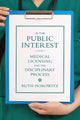Book cover of: In the Public Interest. By: Ruth Horowitz