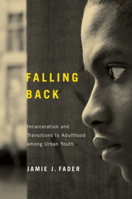 Book cover of: Falling Back. By: Jamie J. Fader