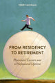 Book cover of: From Residency to Retirement. By: Terry Mizrahi