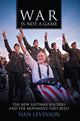 Book cover of: War Is not a Game. By: Nan Levinson