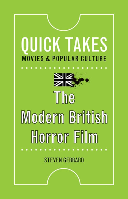 Book cover of: Modern British Horror Film. By: Steven Gerrard