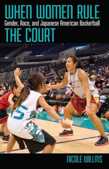 Book cover of: When Women Rule the Court. By: Nicole Willms