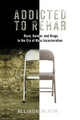 Book cover of: Addicted to Rehab. By: Allison McKim