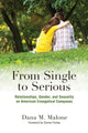Book cover of: From Single to Serious. By: Dana M. Malone