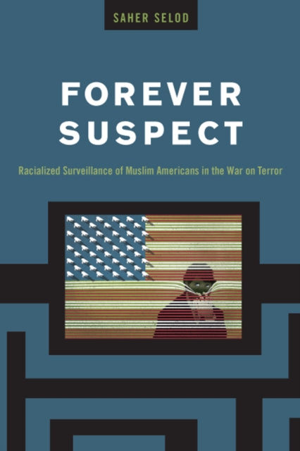 Book cover of: Forever Suspect. By: Saher Selod