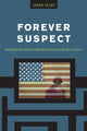 Book cover of: Forever Suspect. By: Saher Selod