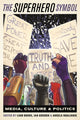 Book cover of: Superhero Symbol. By: Liam Burke
