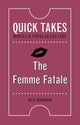 Book cover of: Femme Fatale. By: Julie Grossman
