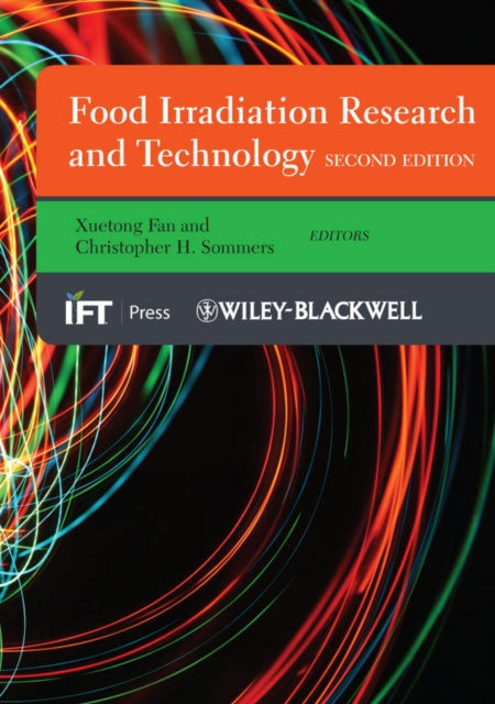 Book cover of: Food Irradiation Research and Technology. By: Xuetong Fan