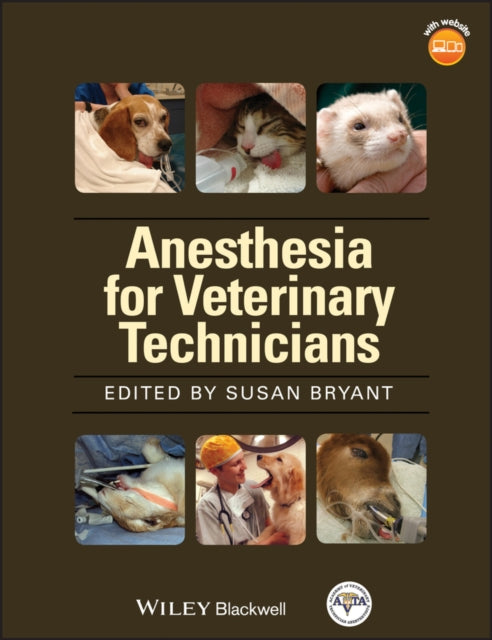 Book cover of: Anesthesia for Veterinary Technicians. By: Susan Bryant