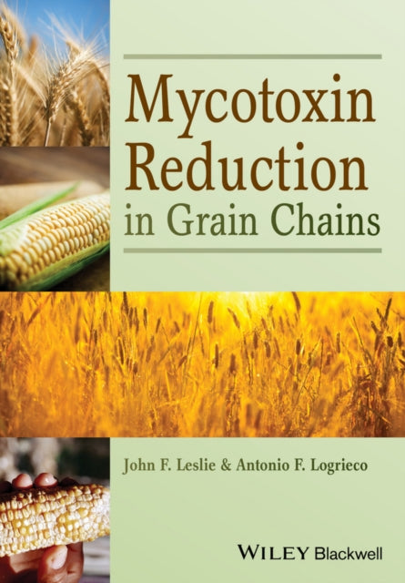 Book cover of: Mycotoxin Reduction in Grain Chains