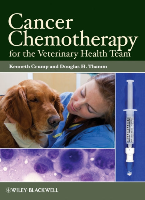 Book cover of: Cancer Chemotherapy for the Veterinary Health Team. By: Kenneth Crump
