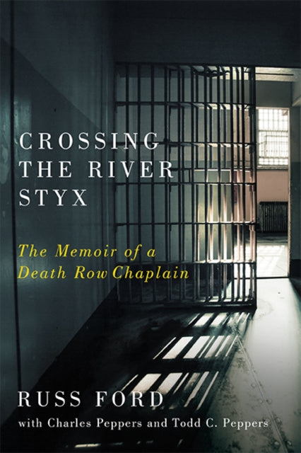 Book cover of: Crossing the River Styx. By: Russ Ford
