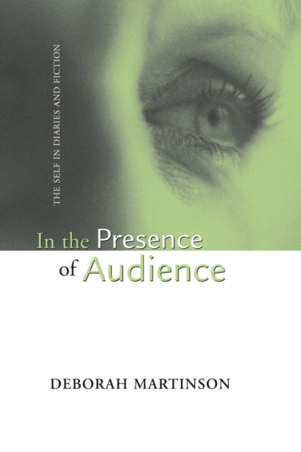 Book cover of: In the Presence of Audience. By: Deborah MARTINSON