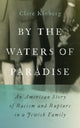 Book cover of: By the Waters of Paradise