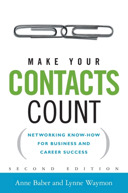 Book cover of: Make Your Contacts Count. By: Anne Baber