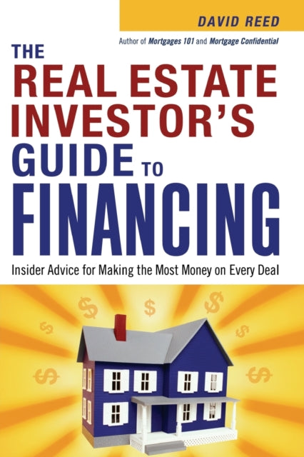 Book cover of: Real Estate Investor's Guide to Financing. By: David Reed