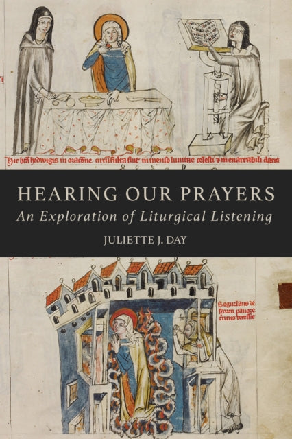 Book cover of: Hearing Our Prayers. By: Juliette Day