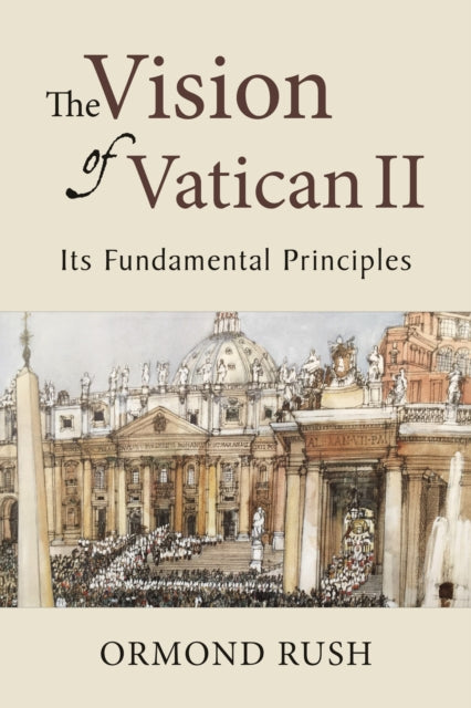 Book cover of: Vision of Vatican II. By: Ormond Rush