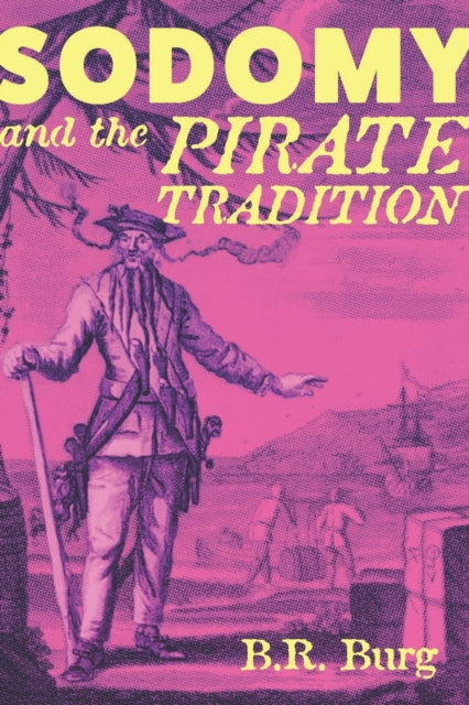 Book cover of: Sodomy and the Pirate Tradition