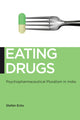 Book cover of: Eating Drugs. By: Stefan M. Ecks