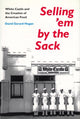 Book cover of: Selling 'em by the Sack. By: David Gerard Hogan