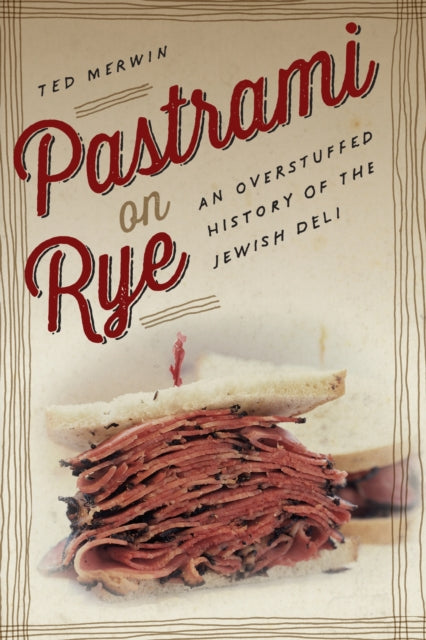 Book cover of: Pastrami on Rye. By: Ted Merwin