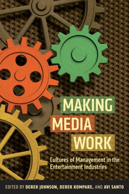 Book cover of: Making Media Work