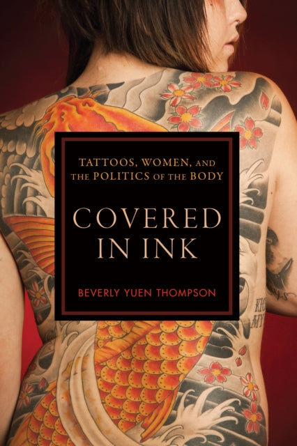 Book cover of: Covered in Ink. By: Beverly Yuen Thompson