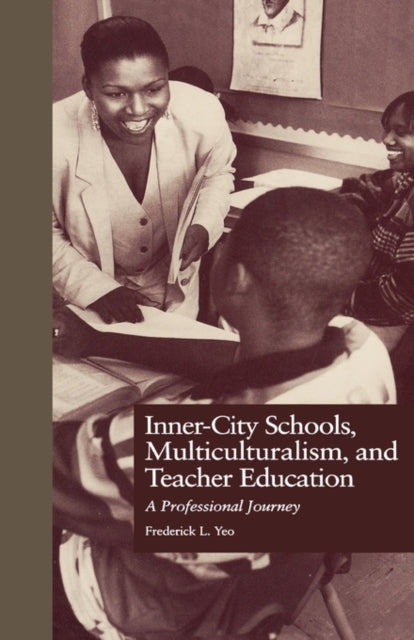 Book cover of: Inner-City Schools, Multiculturalism, and Teacher Education