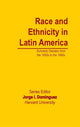 Book cover of: Race and Ethnicity in Latin America
