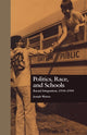 Book cover of: Politics, Race, and Schools