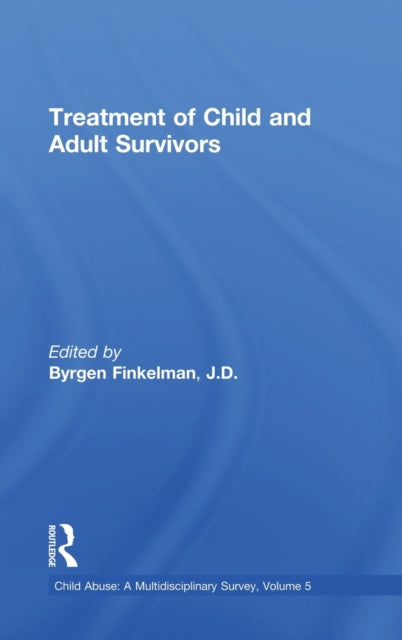 Book cover of: Treatment of Child and Adult Survivors. By: B. Finkelman