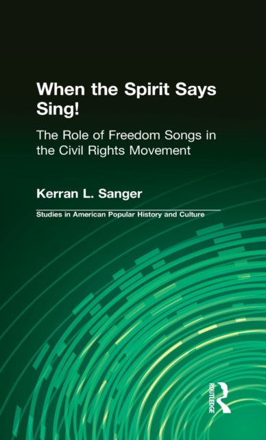 Book cover of: When the Spirit Says Sing!