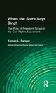 Book cover of: When the Spirit Says Sing!
