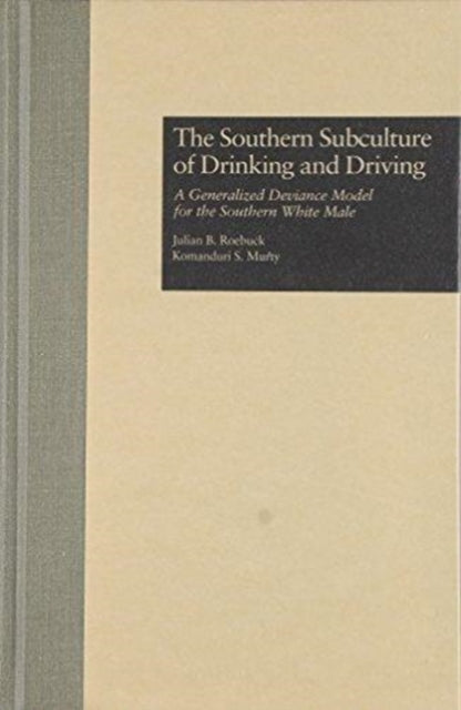 Book cover of: Southern Subculture of Drinking and Driving
