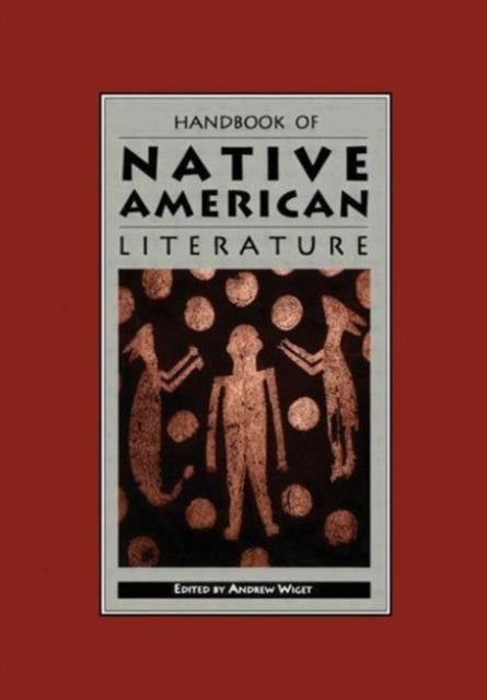 Book cover of: Handbook of Native American Literature. By: Andrew Wiget