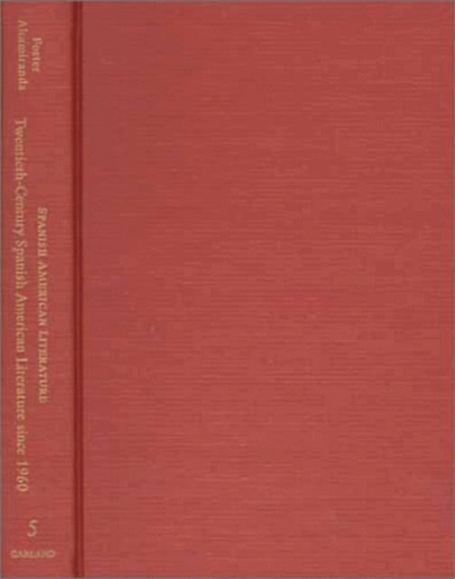 Book cover of: Twentieth-Century Spanish American Literature since 1960