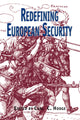 Book cover of: Redefining European Security. By: Carl C. Hodge
